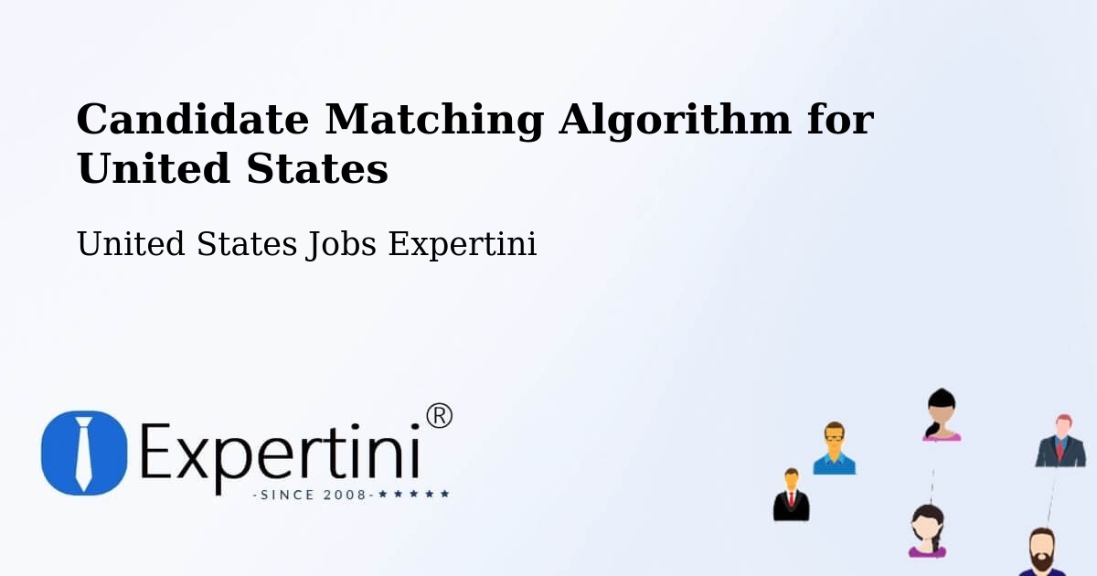 Candidate Matching Algorithm Overview – Brookfield - United States Jobs Expertini